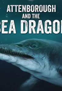 Аттенборо и Морской Дракон (фильм 2018)
