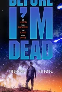 Пока я не умер (фильм 2021)