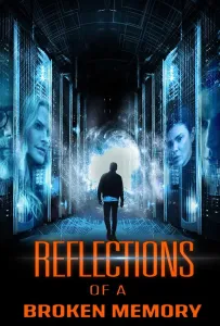 Отражения разбитой памяти (фильм 2022)