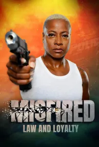 Осечка: Закон и преданность (фильм 2022)