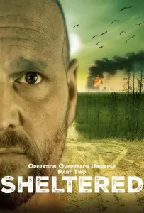 Операция: конец вселенной (Часть вторая: в укрытии) (фильм 2024)