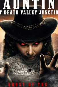 Призраки на перекрестке Долины Смерти (фильм 2020)