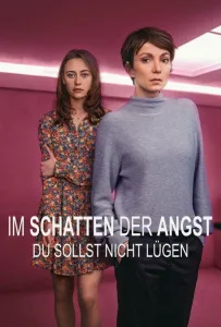 В тени страха - Не лги (фильм 2023)